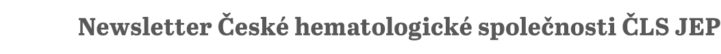 Newsletter České hematologické společnosti ČLS JEP