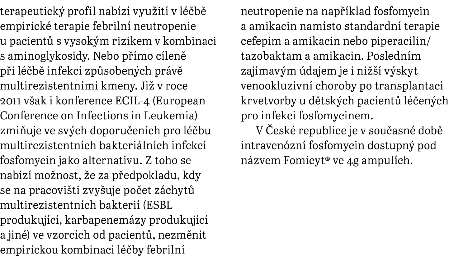 terapeutick profil nab z  vyu it  v l  b  empirick  terapie febriln  neutropenie u pacient  s vysok m rizikem v komb...