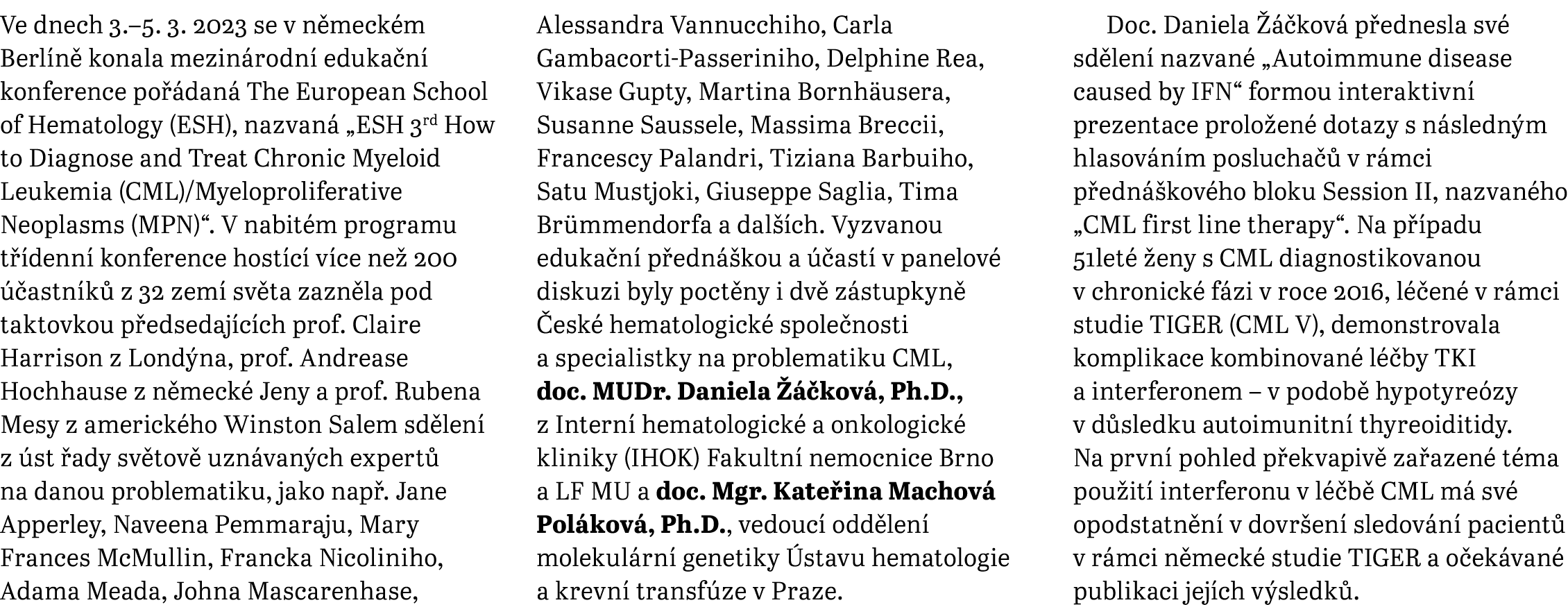 Ve dnech 3.–5. 3. 2023 se v n meck m Berl n konala mezin rodn  eduka n  konference po  dan  The European School of H...