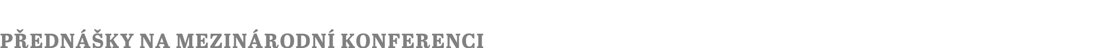 P edn ky na mezin rodn  konferenci