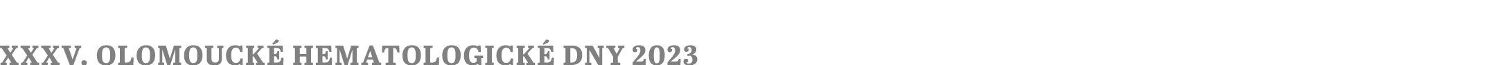 XXXV. Olomouck hematologick  dny 2023 