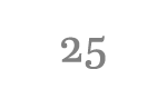 25