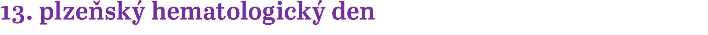 13. plze sk hematologick  den 