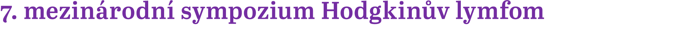 7. mezin rodn sympozium Hodgkin v lymfom 