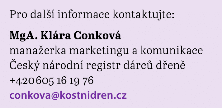 Pro dal  informace kontaktujte: MgA. Kl ra Conkov  mana erka marketingu a komunikace  esk  n rodn  registr d rc  d e...