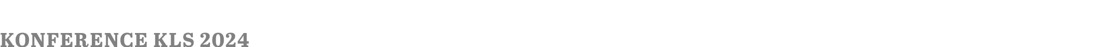 Konference KLS 2024