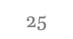 25