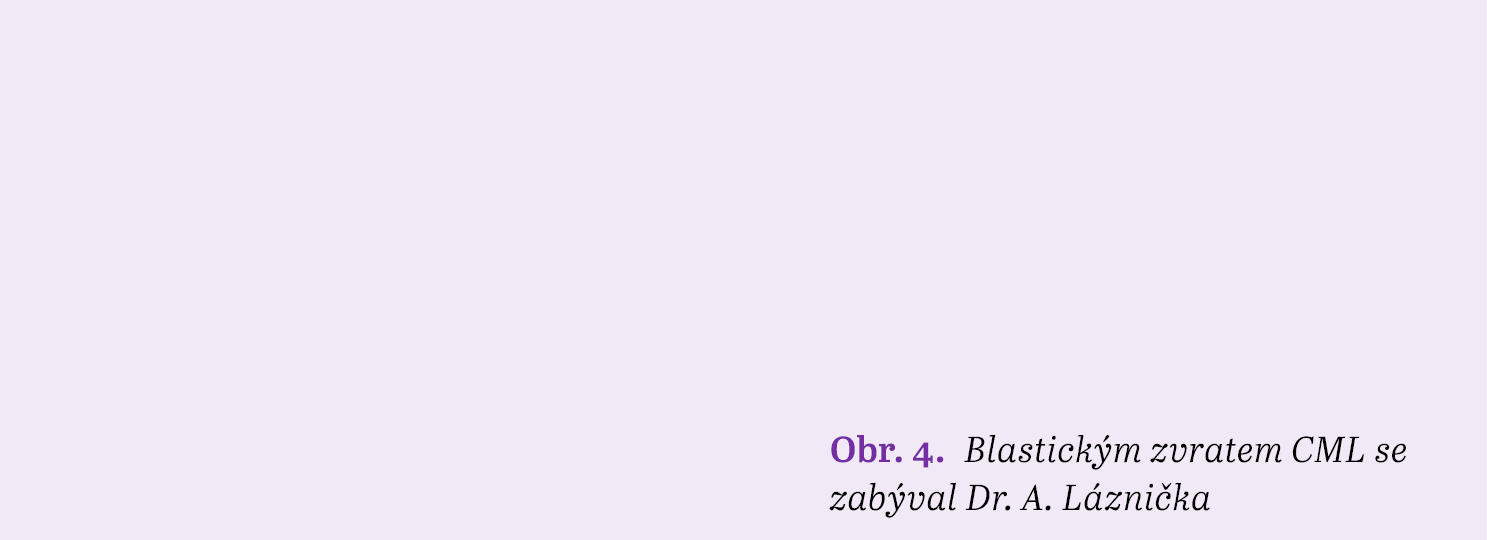 Obr. 4. Blastick m zvratem CML se zab val Dr. A. L zni ka