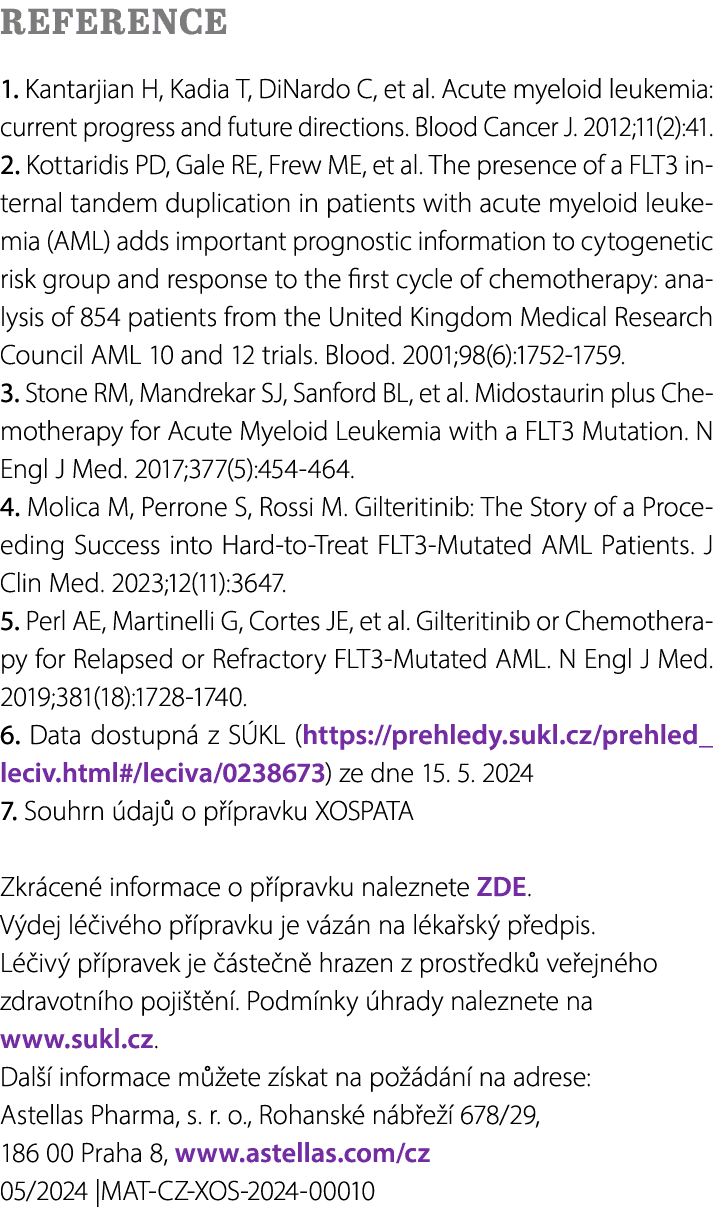 REFERENCE 1. Kantarjian H, Kadia T, DiNardo C, et al. Acute myeloid leukemia: current progress and future directions....