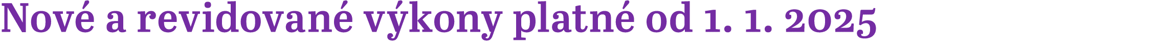 Nov a revidovan  v kony platn  od 1. 1. 2025 